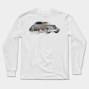 1937 Ford Coupe Street Rod Long Sleeve T-Shirt